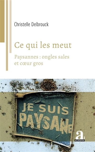 Ce qui les meut
