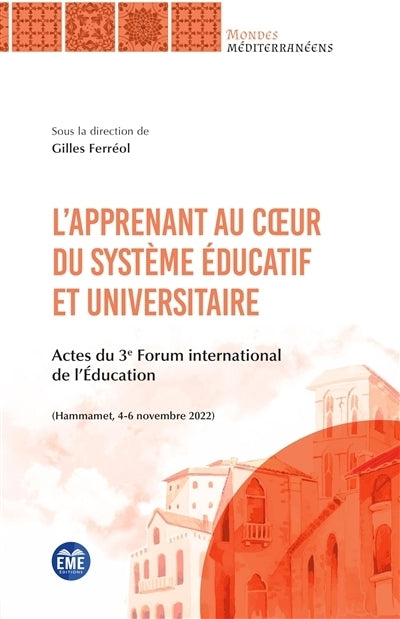 apprenant au coeur du système éducatif et universitaire (L')