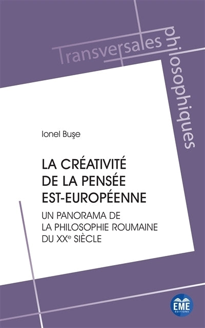 créativité de la pensée est-européenne (La)