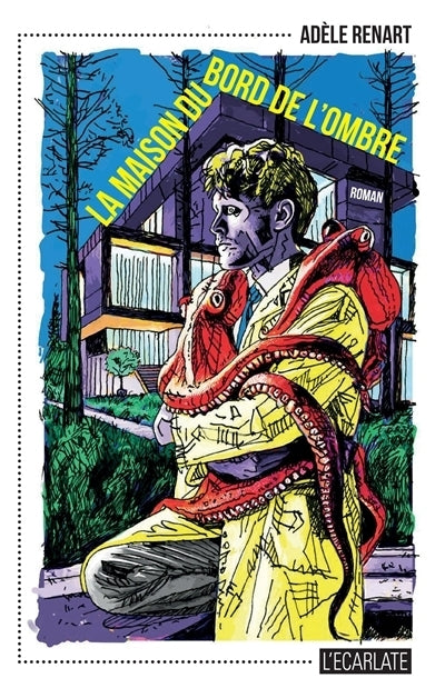 maison du bord de l'ombre (La)
