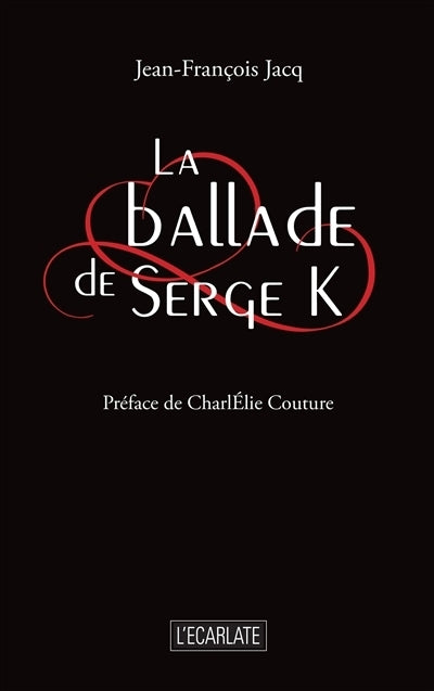 ballade de Serge K (La)