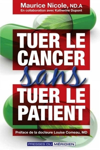 Tuer le cancer sans tuer le patient