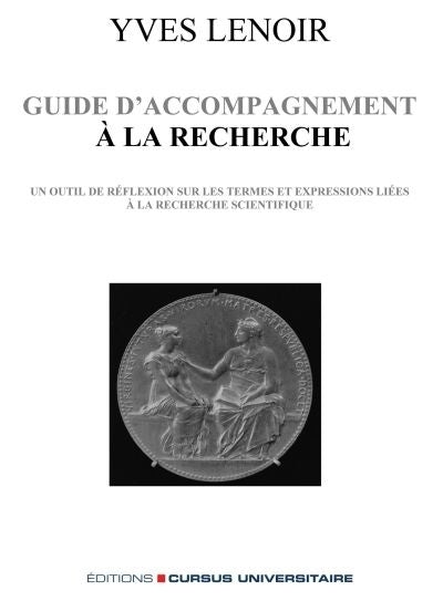 Guide d'accompagnement à la recherche : un outil de réflexion sur les termes et expressions liées à la recherche scientifique