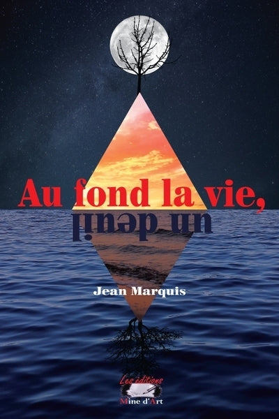 Au fond la vie, un deuil