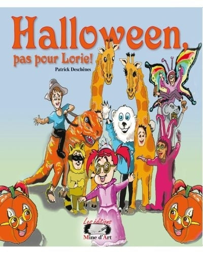 Halloween, pas pour Lorie !