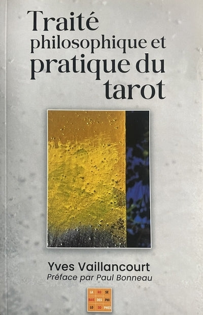 Traité philosophique et pratique du tarot