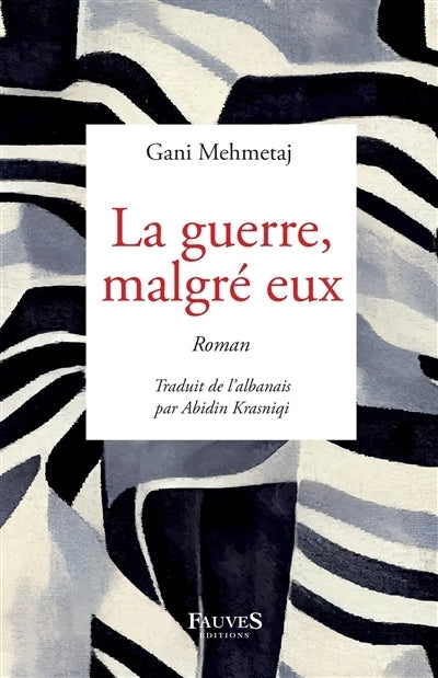 guerre, malgré eux (La)