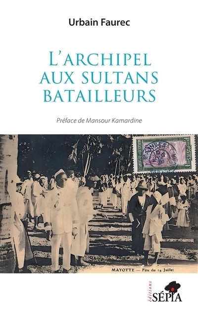 archipel aux sultans batailleurs (L')