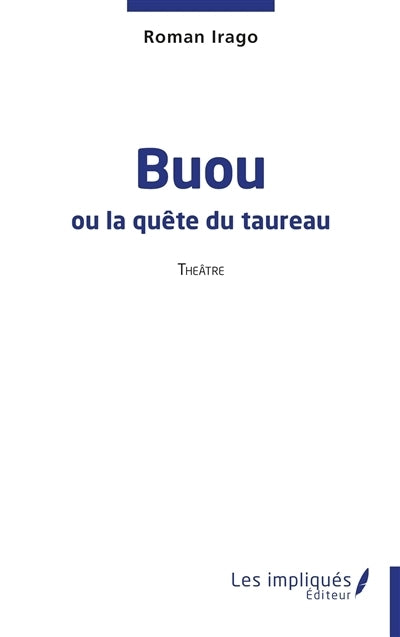 Buou ou La quête du taureau