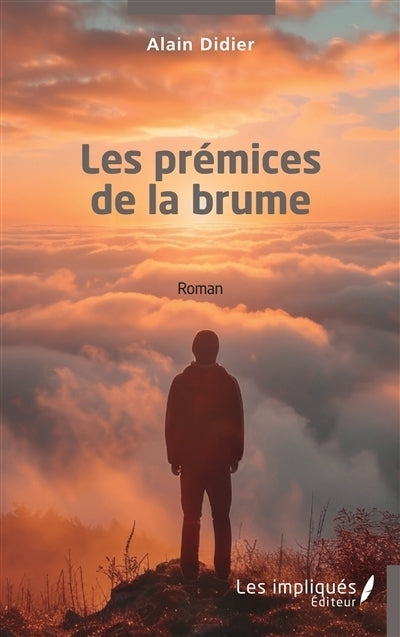 prémices de la brume (Les)
