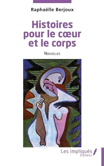 Histoires pour le coeur et le corps