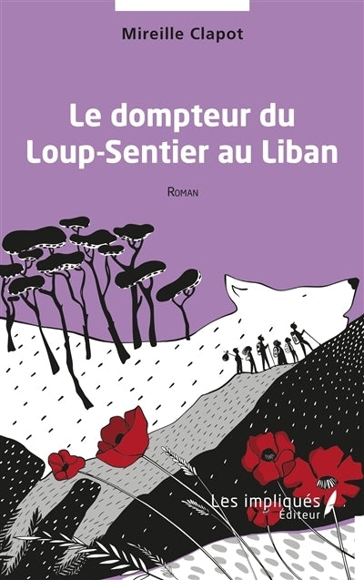 dompteur du Loup-Sentier au Liban (Le)