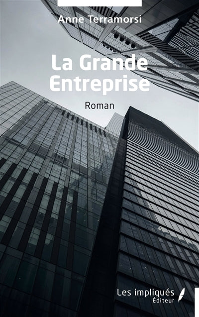 grande entreprise (La)