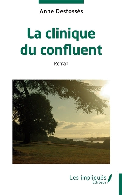 clinique du confluent (La)