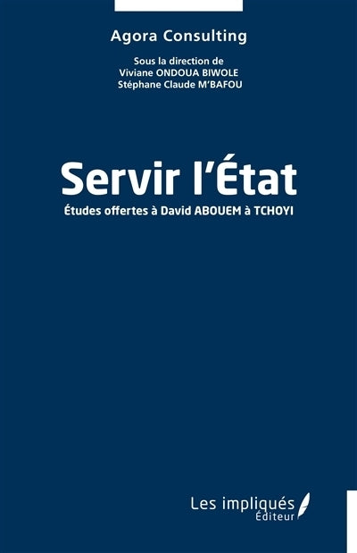 Servir l'Etat