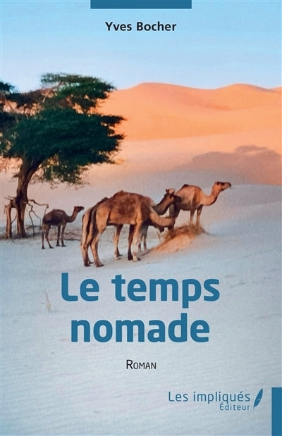 temps nomade (Le)