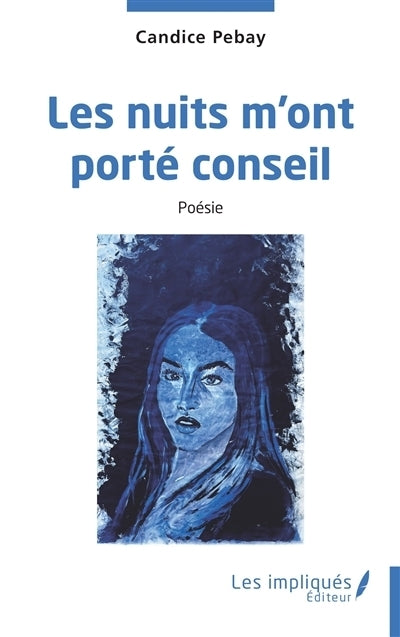 nuits m'ont porté conseil (Les)