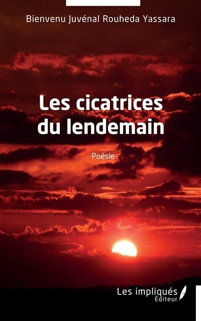 cicatrices du lendemain (Les)