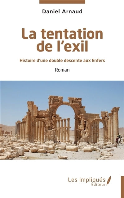 tentation de l'exil (La)