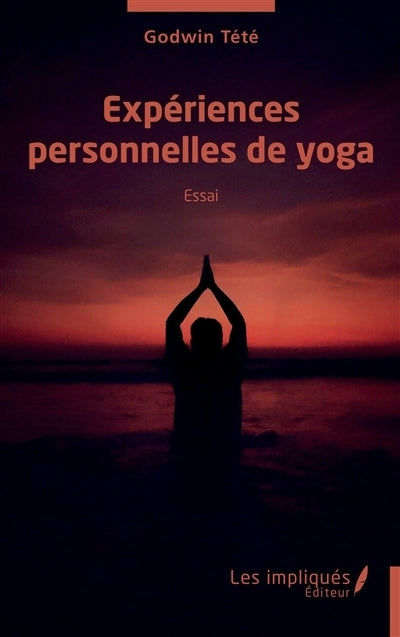 Expériences personnelles de yoga