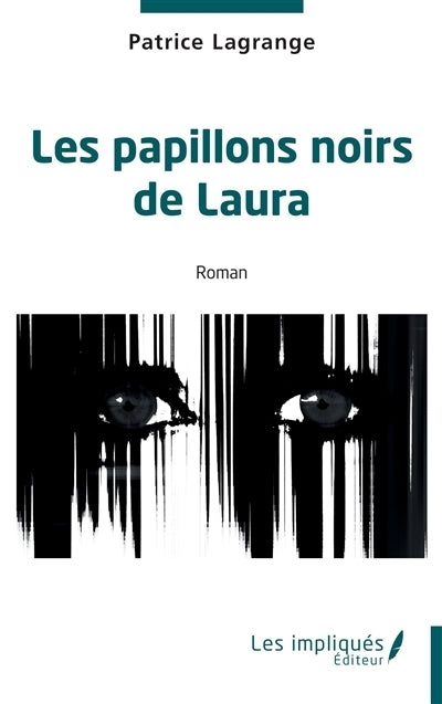 papillons noirs de Laura (Les)