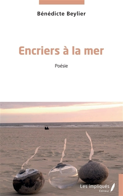 Encriers à la mer