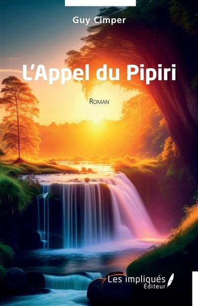 appel du pipiri (L')