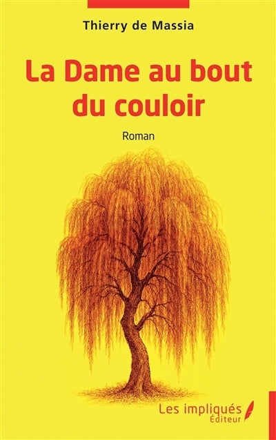 dame au bout du couloir (La)