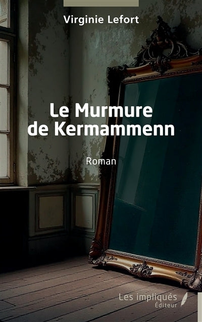 murmure de Kermammenn (Le)