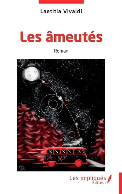 âmeutés (Les)