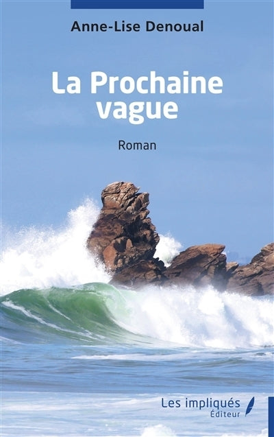 prochaine vague (La)