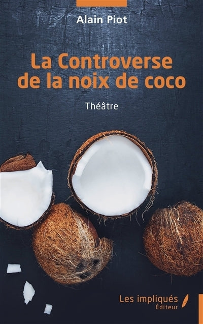 controverse de la noix de coco (La)