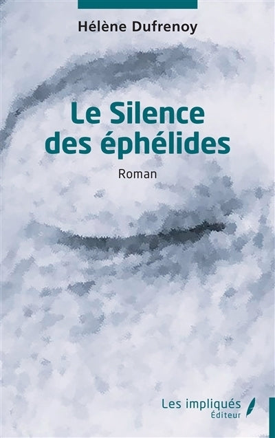 silence des éphélides (Le)