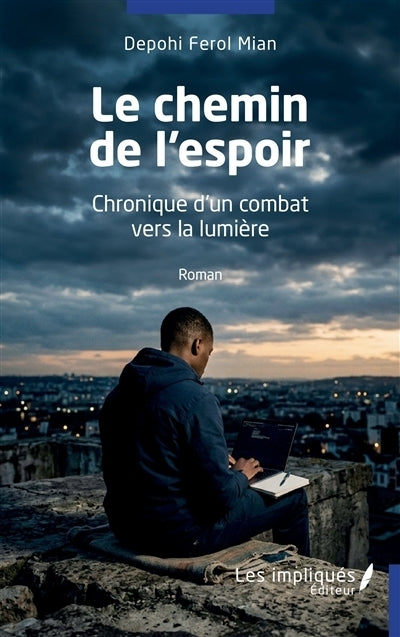 chemin de l'espoir (Le)