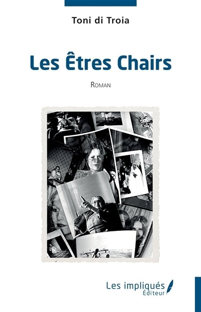 êtres chairs (Les)