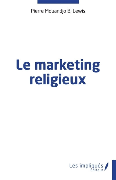 marketing religieux (Le)