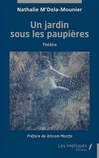 Un jardin sous les paupières