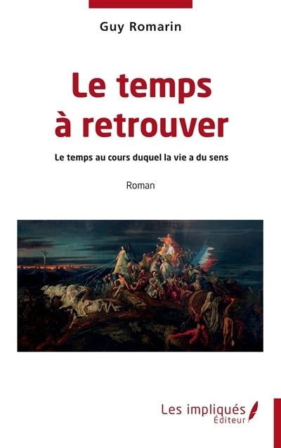 temps à retrouver (Le)