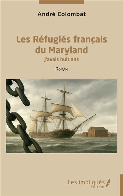 réfugiés français du Maryland (Les)