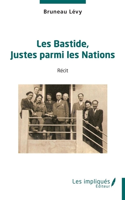 Bastide, Justes parmi les nations (Les)
