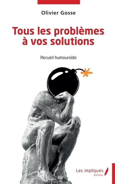 Tous les problèmes à vos solutions