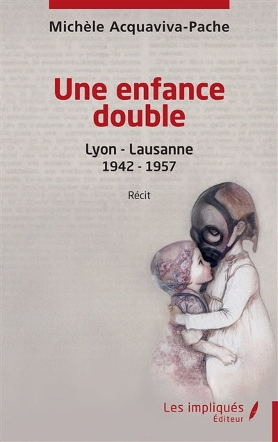 Une enfance double