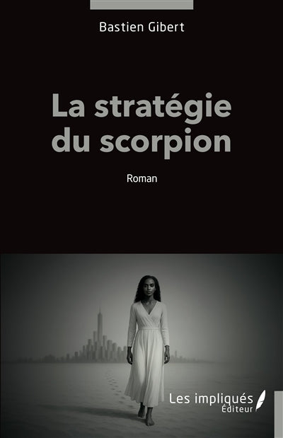 stratégie du scorpion (La)