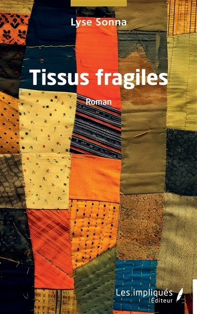 Tissus fragiles