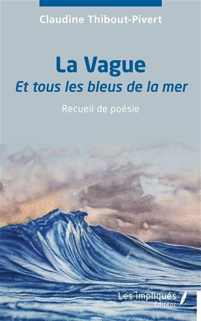 vague (La)