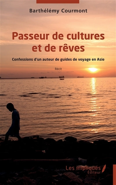 Passeur de cultures et de rêves